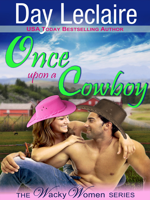 Title details for Once Upon a Cowboy by Day Leclaire - Available